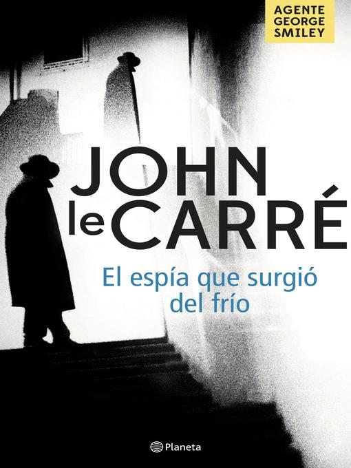 Title details for El espía que surgió del frío by John le Carré - Available